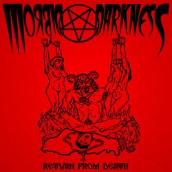 Morbid Darkness : Return from Death